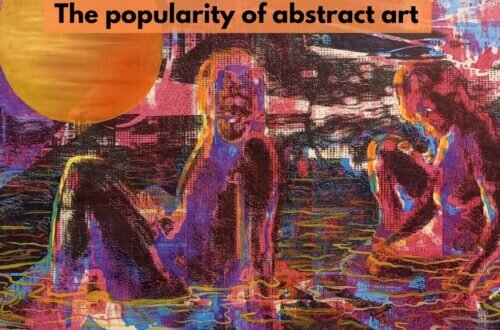 The popularity of abstract art